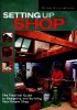 GMC  SETTING UP SHOP BOOK �16.95 Setting Up Shopthe Practical Guide To Designing And Building Your Dream Shop Sandor Nagyszalanczy A Practical Guide To Setting Up A Workshop. No Matter Whether You Are Setting Up Your First Workshop O
