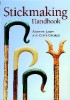 GMC  STICKMAKING HANDBOOK was �10.95 �7.95 Stickmaking Handbookandrew Jones & Clive Georgedesigned To Be Used As A Workshop Manual, This Abridged Version Ofstickmaking: A Complete Course Offers A Concise Introduction To The Art, With Easy 